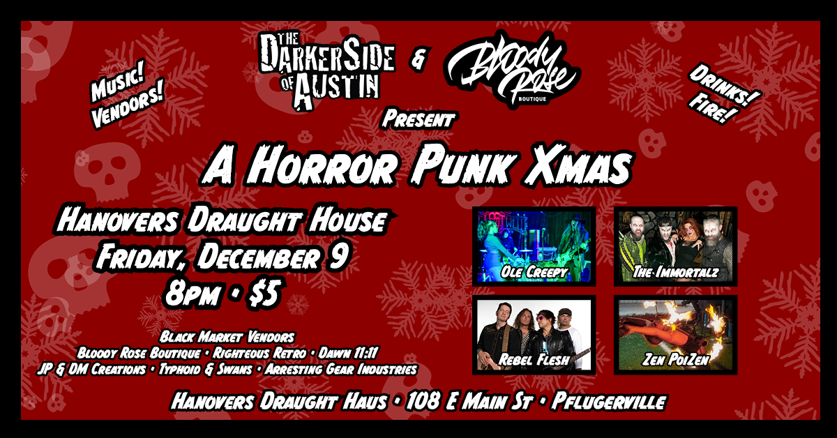 The Darker Side of Austin and Bloody Rose Boutique present: A Horror Punk Xmas