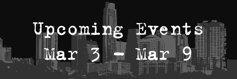Upcoming Events Mar 3-Mar 9