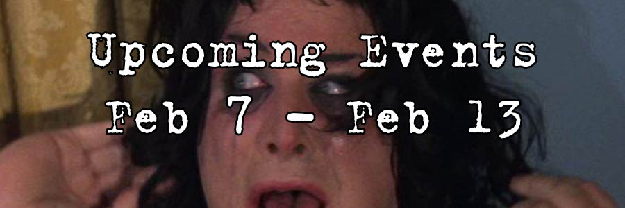 Upcoming Events Feb 7 - Feb 13