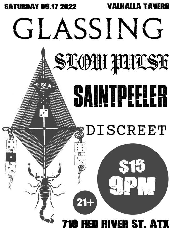 Glassing, Slow Pulse, Discreet, Saintpeeler