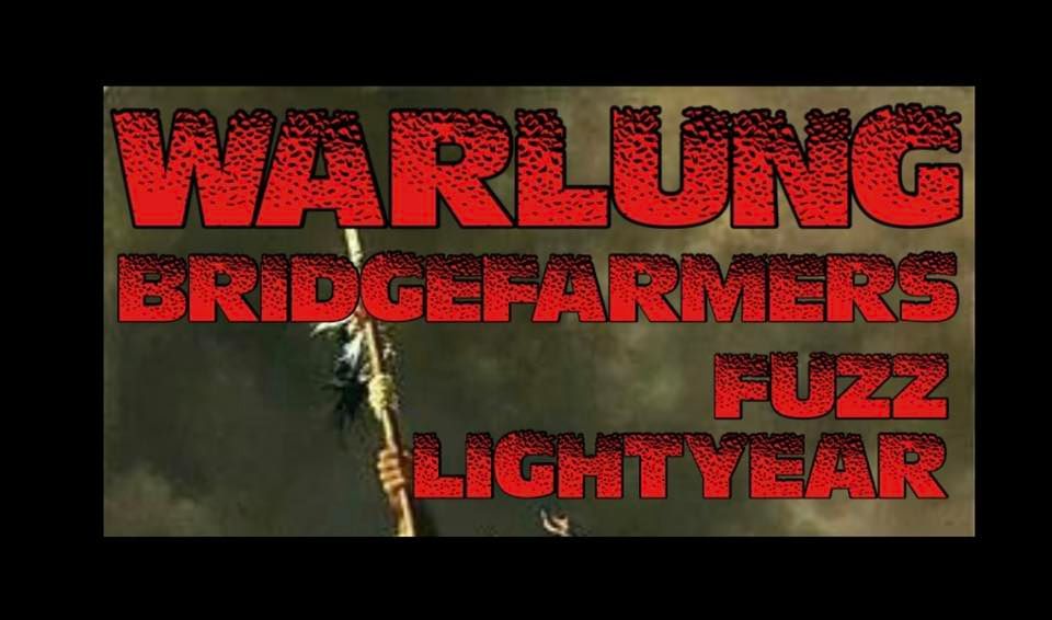 Warlung, Bridge Farmers, Fuzz Lightyear