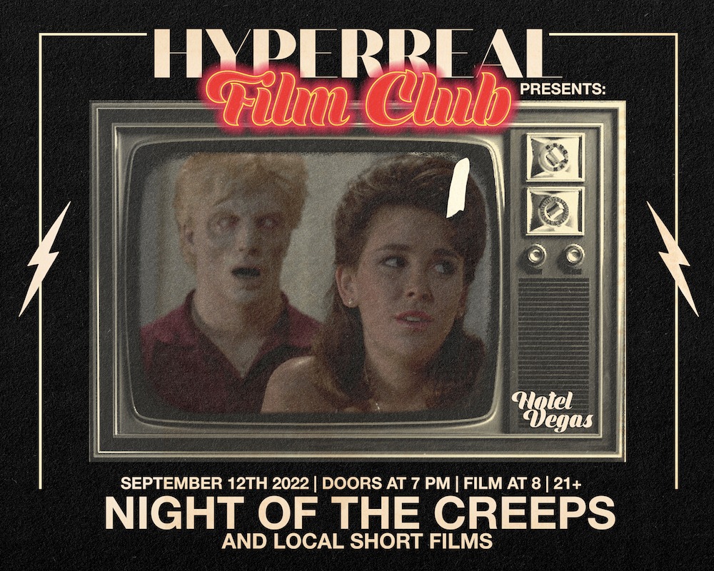 Hyperreal Hotel: NIGHT OF THE CREEPS