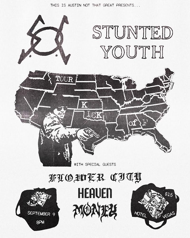 Save Our Children & Stunted Youth Tour Kickoff w/ Flower City, Heaven, Money