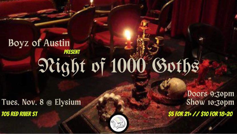 Boyz of Austin: Night of 1,000 Goths!
