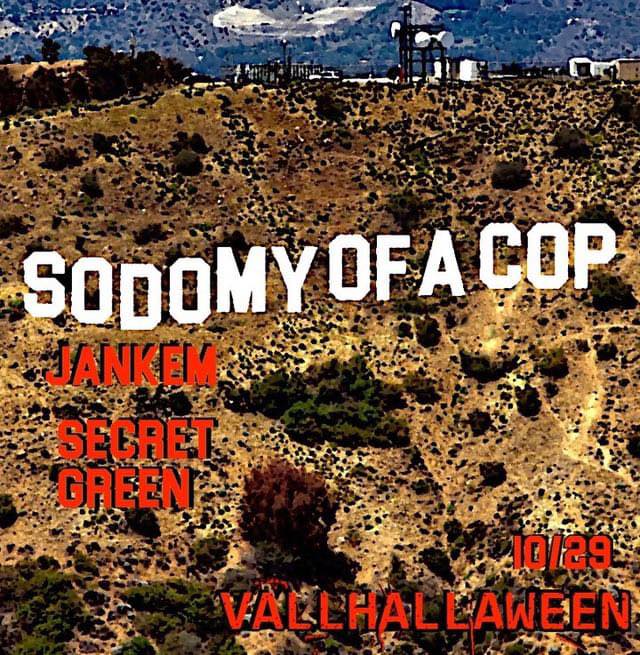 Sodomy Cop, Jankem, Secret Green