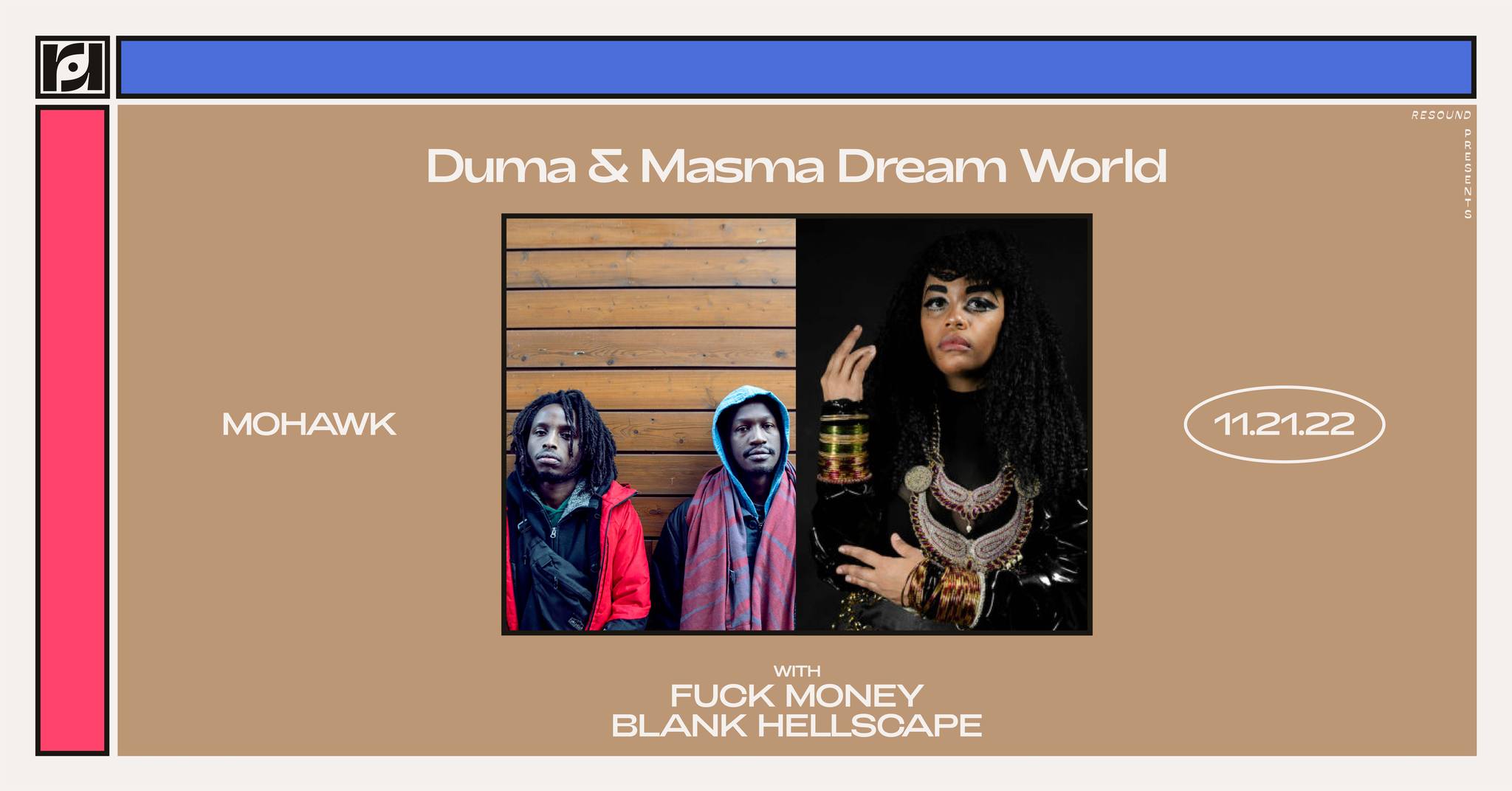 Duma and Masma Dream World w/ Fuck Money and Blank Hellscape