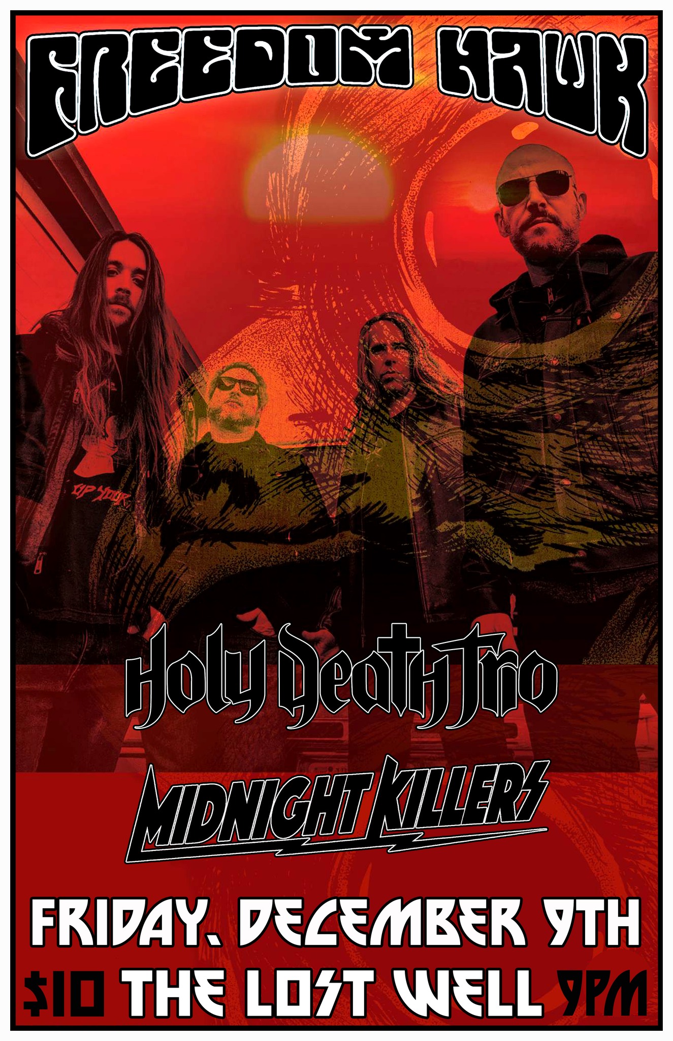 Freedom Hawk, Holy Death Trio, Midnight Killers