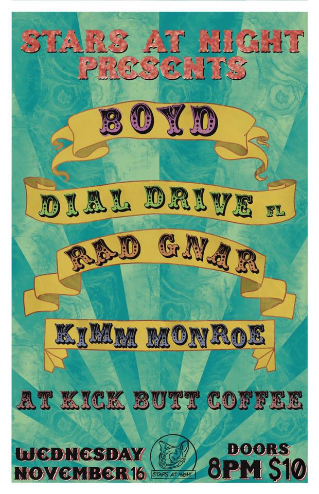 SAN Presents: Boyd / Dial Drive / Rad Gnar / Kimm Monroe
