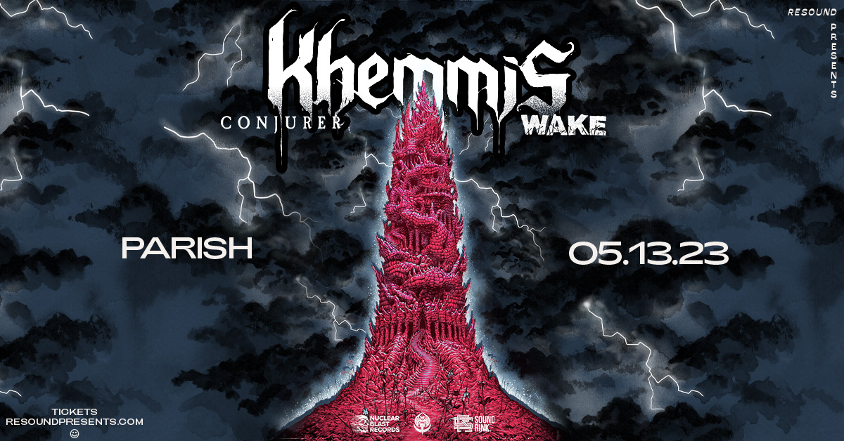Khemmis w/ Conjurer and Wake