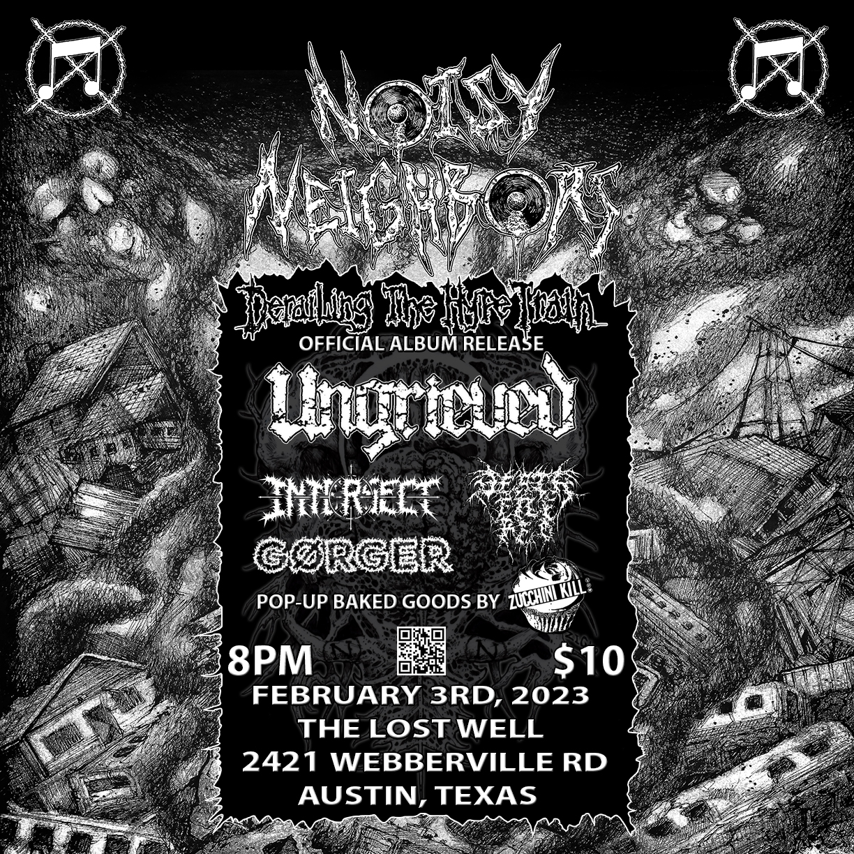 NOISY NEIGHBORS (RECORD RELEASE) \ UNGRIEVED \ INTERSECT \ DEATH FILE RED \ GØRGER