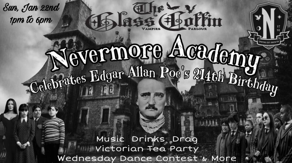 The Glass Coffin & Nevermore Academy Celebrates Edgar Allan Poe’s 214th Birthday