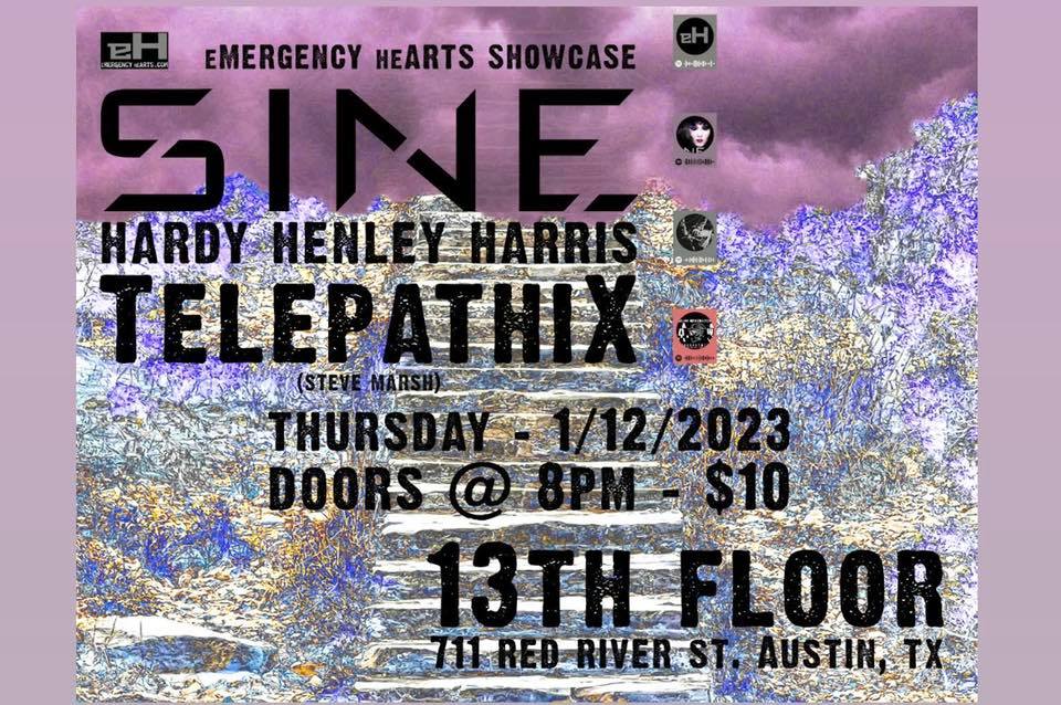 eMERGENCY heARTS Showcase with SINE + Hardy Henley Harris + Telepathix