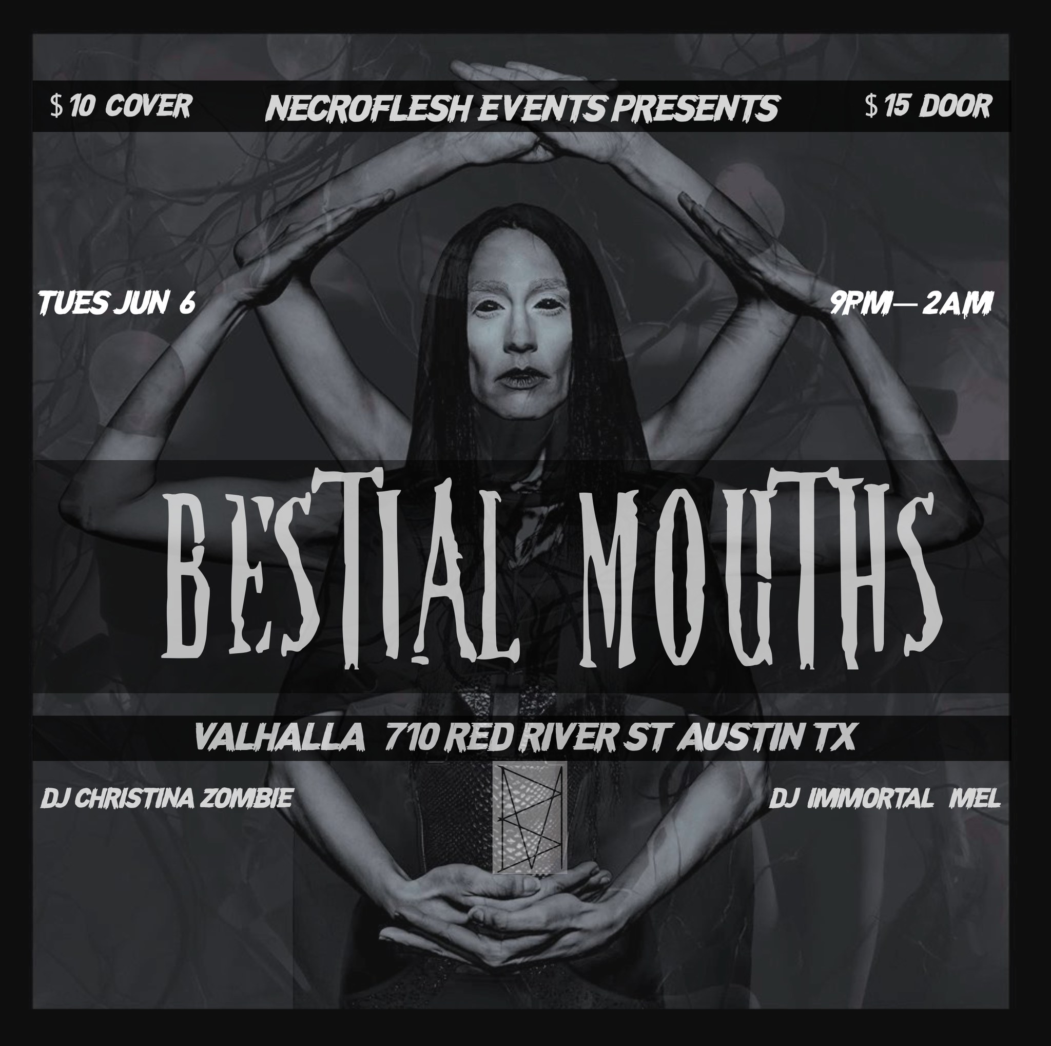 Bestial Mouths| Guest TBA | DJ Christina Zombi & Immortal Mel