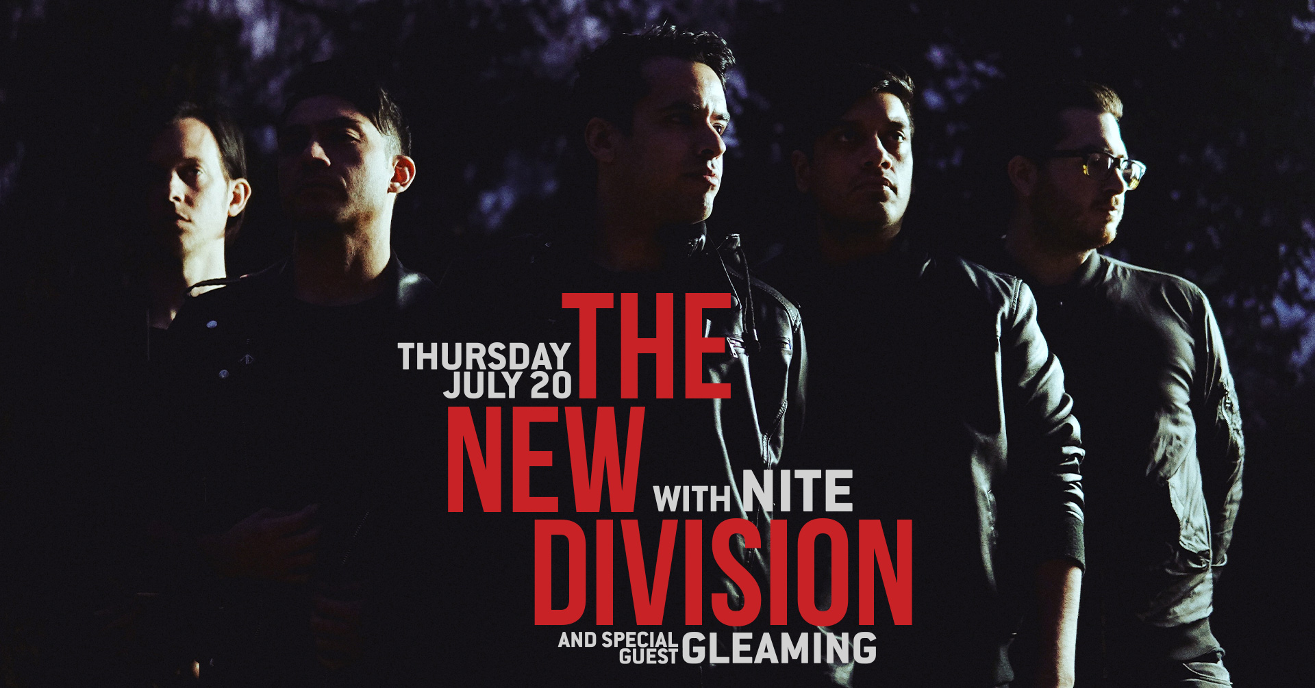 THE NEW DIVISION w/ Nite and Gleaming