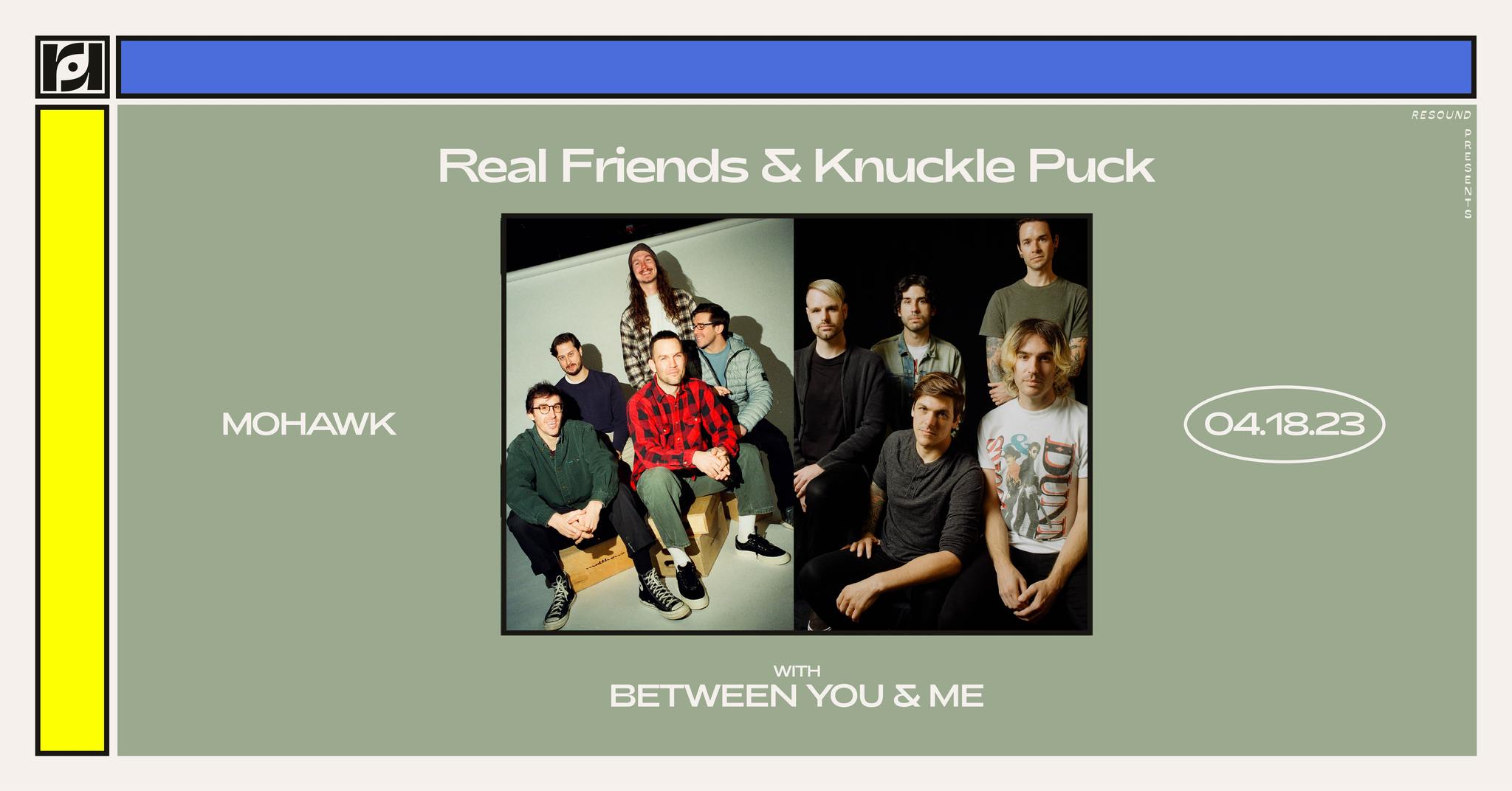 Resound Presents: Real Friends & Knuckle Puck w/ Between You & Me