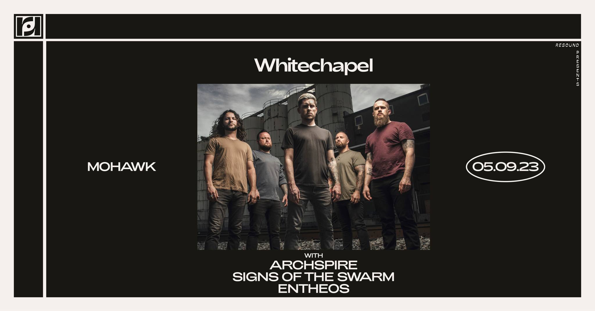 Resound Presents: Whitechapel w/ Archspire, Signs of the Swarm and Entheos