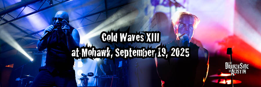 Cold Waves XIII 2025 at Mohawk, September 19, 2025