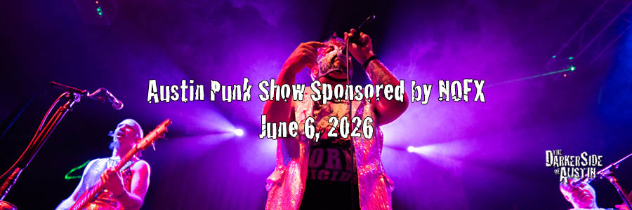Austin Punk Show Sponsored by NOFX, June 6, 2026