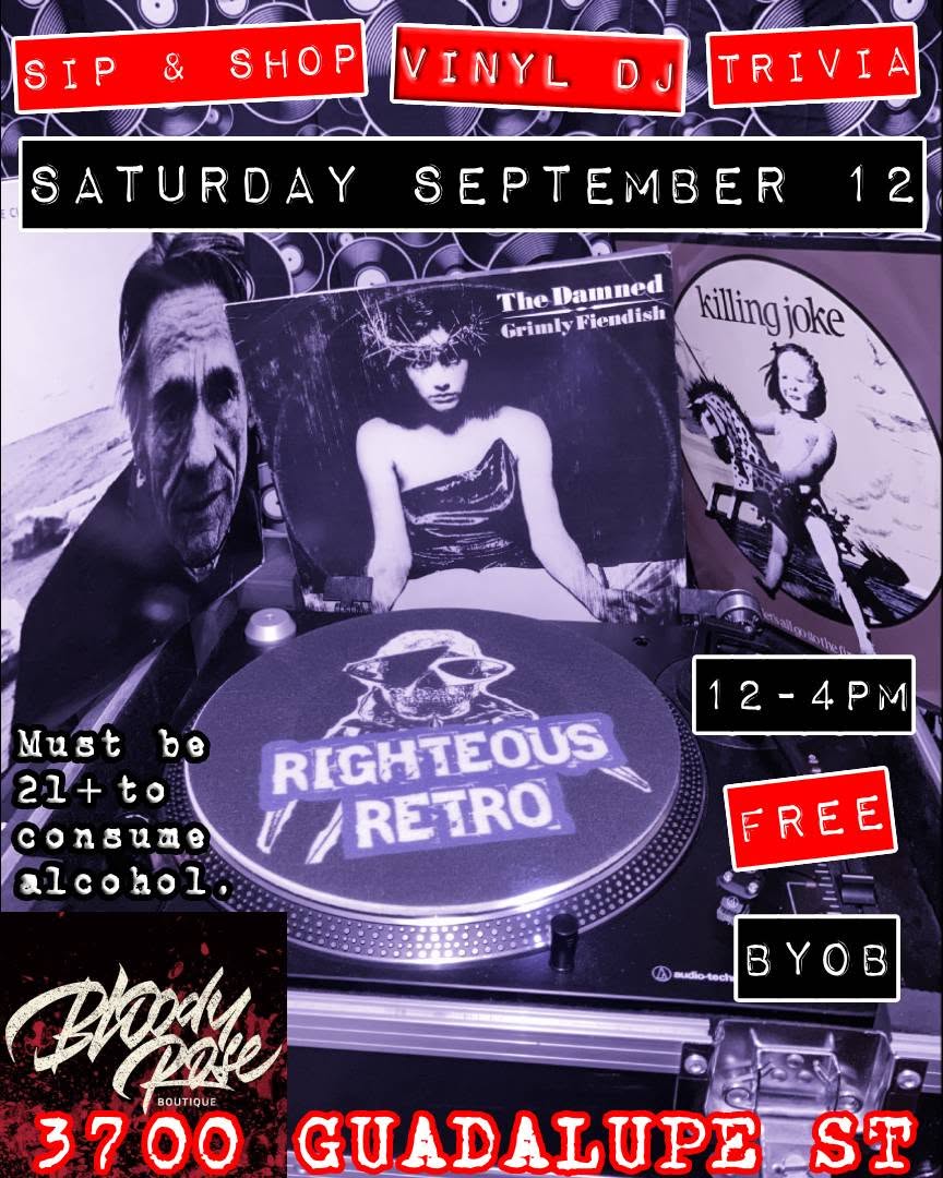 Bloody Rose Sip & Shop with DJ Righteous Retro